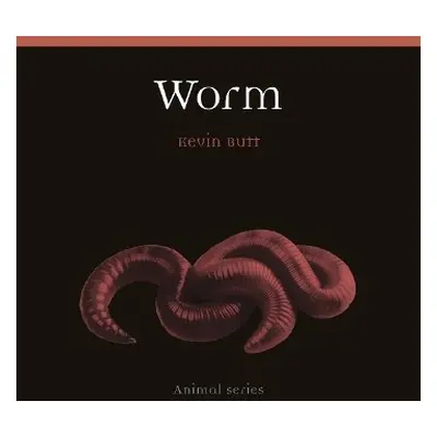 Worm - Butt, Kevin