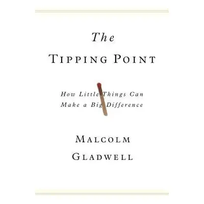 Tipping Point - Gladwell, Malcolm