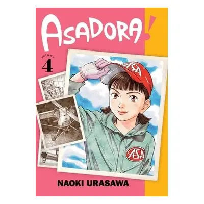 Asadora!, Vol. 4 - Urasawa, Naoki