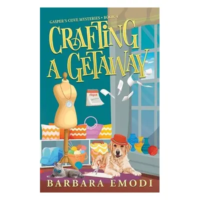 Crafting a Getaway - Emodi, Barbara