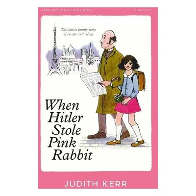 When Hitler Stole Pink Rabbit - Kerr, Judith