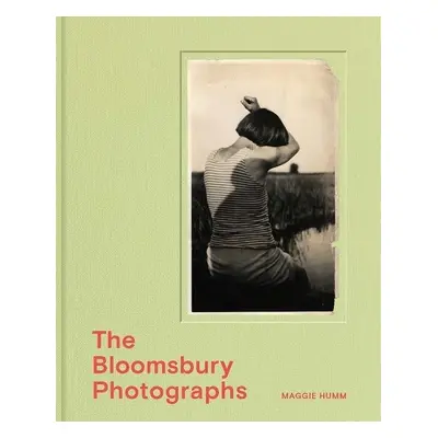 Bloomsbury Photographs - Humm, Maggie