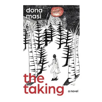 Taking, The - Masi, Dona