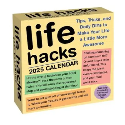 Life Hacks 2025 Day-to-Day Calendar - Bradford, Keith a 1000lifehacks.com