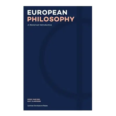 European Philosophy - Van Riel, Gerd a Claessens, Guy