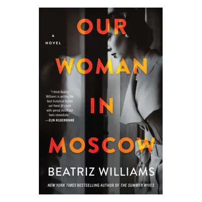 Our Woman in Moscow - Williams, Beatriz