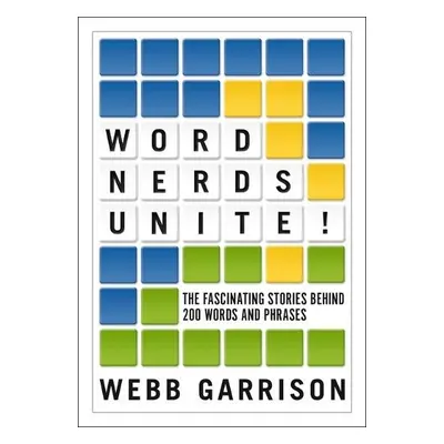 Word Nerds Unite! - Garrison, Webb