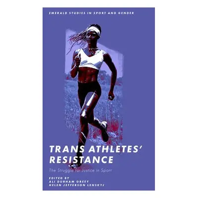 Trans Athletes’ Resistance