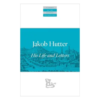 Jakob Hutter - Hutter, Jakob