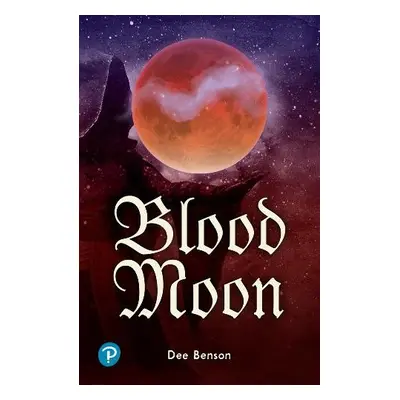 Rapid Plus Stages 10-12 10.1 Blood Moon - Benson, Dee