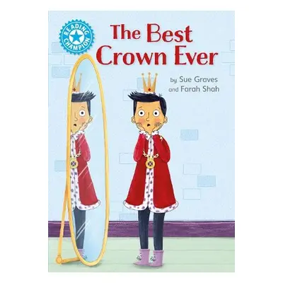 Reading Champion: The Best Crown Ever - Graves, Sue