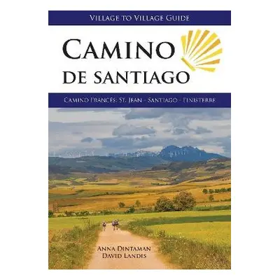 Camino de Santiago - Dintaman, Anna a Landis, David