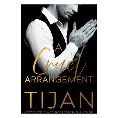 Cruel Arrangement - Tijan