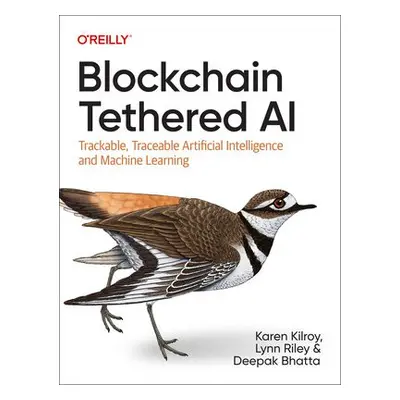 Blockchain Tethered AI - Kilroy, Karen a Riley, Lynn a Bhatta, Deepak