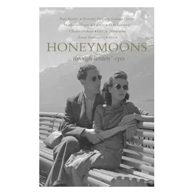 Honeymoons - Hudson, Roger a Baring, Rose