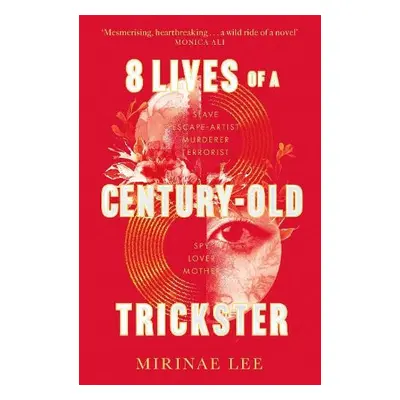 8 Lives of a Century-Old Trickster - Lee, Mirinae