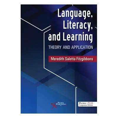 Language, Literacy, and Learning