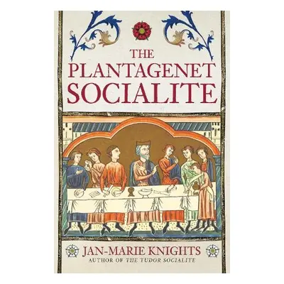 Plantagenet Socialite - Knights, Jan-Marie