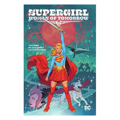 Supergirl: Woman of Tomorrow - King, Tom