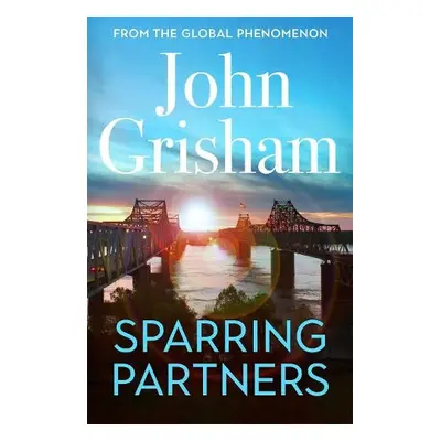 Sparring Partners - Grisham, John