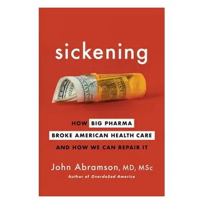 Sickening - Abramson, John