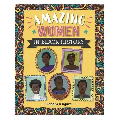 Reading Planet: Astro - Amazing Women in Black History - Mars/Stars - Agard, Sandra A.