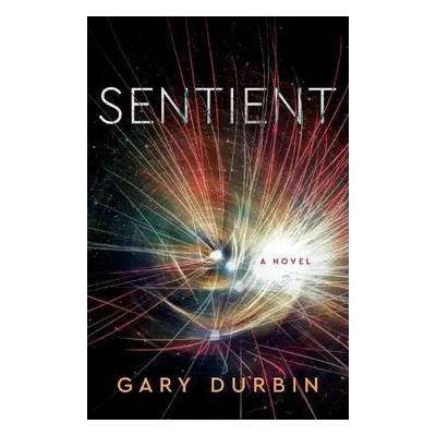 Sentient - Durbin, Gary