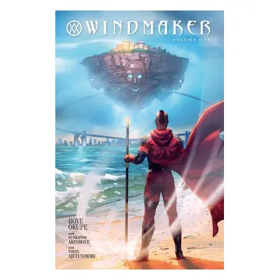 WindMaker Volume 1 - Okupe, Roye a Akinboye, Sunkanmi a Ajetunmobi, Toyin