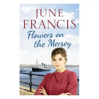 Flowers on the Mersey - Francis, June