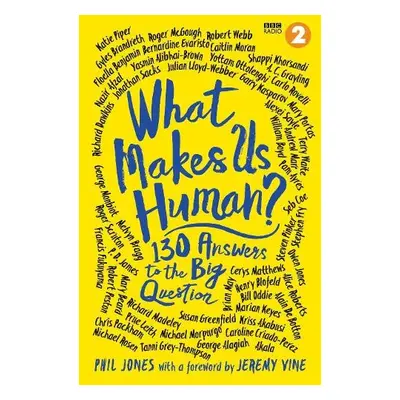 What Makes Us Human? - Vine, Jeremy a Jones, Phil