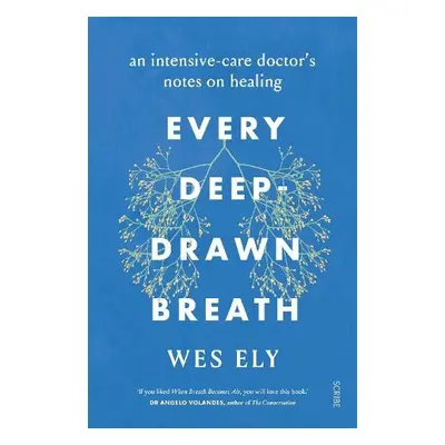 Every Deep-Drawn Breath - Ely, Wes