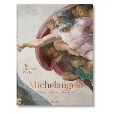 Michelangelo. The Complete Works. Paintings, Sculptures, Architecture - Thoenes, Christof a Zoll