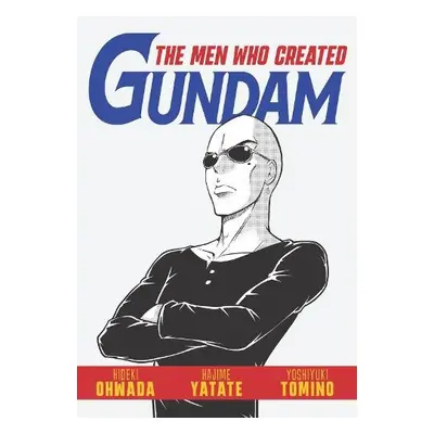 Men Who Created Gundam - Owada, Hideki