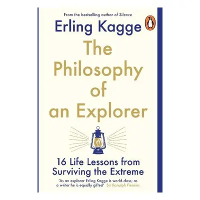 Philosophy of an Explorer - Kagge, Erling