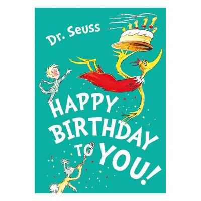 Happy Birthday to You! - Seuss, Dr.