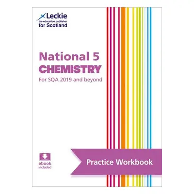 National 5 Chemistry - McBride, Barry a D’Arcy, Maria a Wilson, Bob a Wilson, Graeme a Leckie