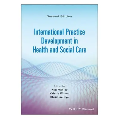 International Practice Development in Health and Social Care