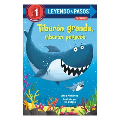 Tiburon grande, tiburon pequeno - Membrino, Anna a Budgen, Tim