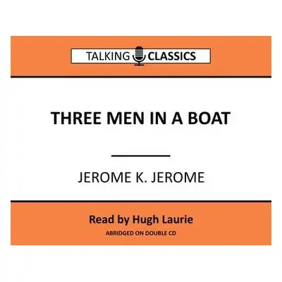 Three Men in a Boat - Jerome, Jerome K.