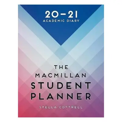 The Macmillan Student Planner 2020-21 - Cottrell, Stella (University of East London, London, UK)