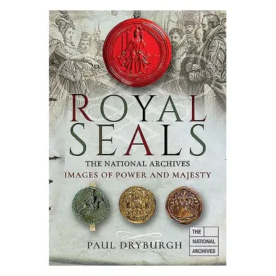 Royal Seals - Dryburgh, Paul