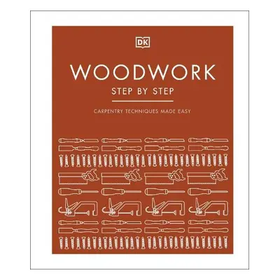 Woodwork Step by Step - DK