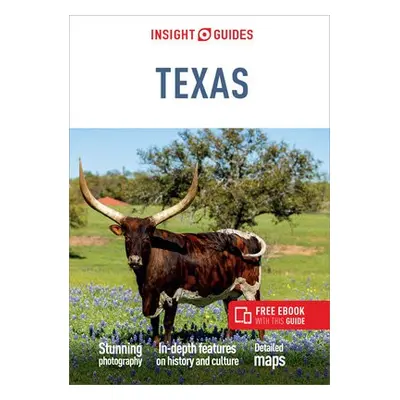 Insight Guides Texas (Travel Guide with Free eBook) - Insight Guides