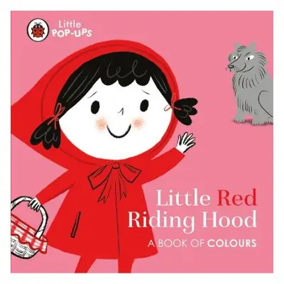 Little Pop-Ups: Little Red Riding Hood