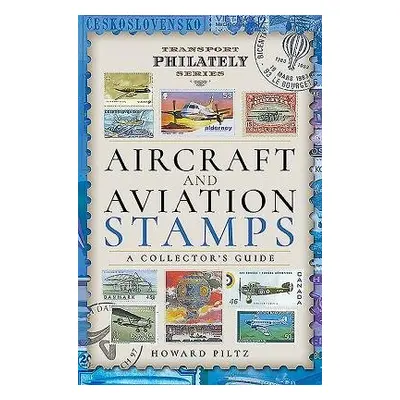 Aircraft and Aviation Stamps - Piltz, Howard