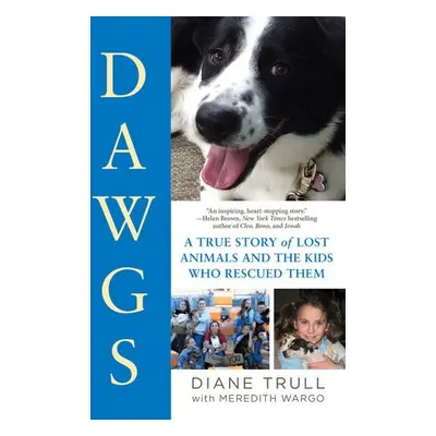 Dawgs - Trull, Diane a Wargo, Meredith