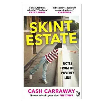 Skint Estate - Carraway, Cash