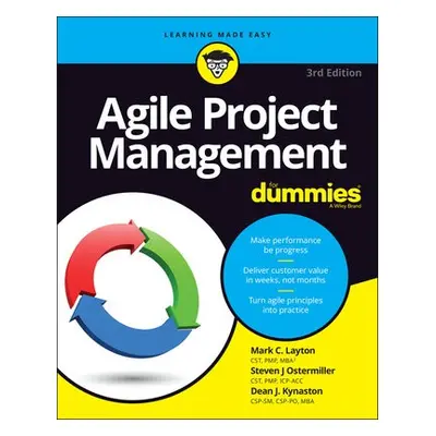 Agile Project Management For Dummies - Layton, Mark C. a Ostermiller, Steven J. a Kynaston, Dean