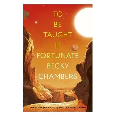 To Be Taught, If Fortunate - Chambers, Becky