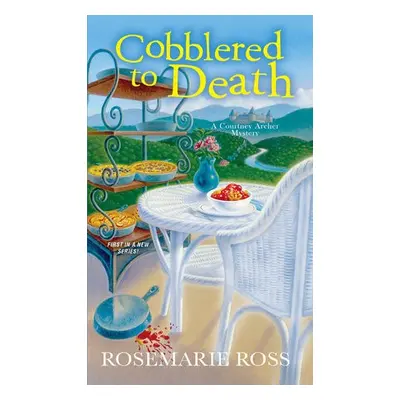 Cobblered to Death - Ross, Rosemarie